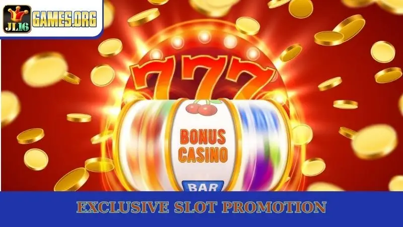 Exclusive Slot Promotions