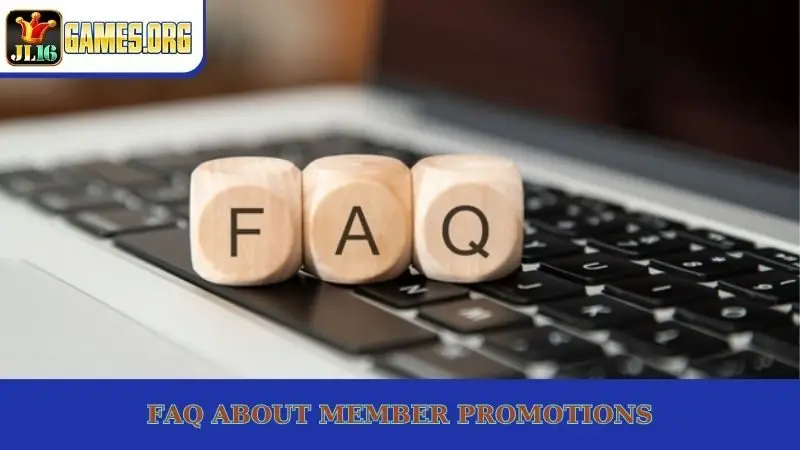 FAQ about member promotions